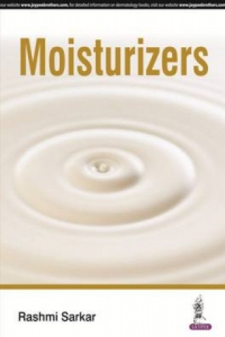 Knjiga Moisturizers Rashmi Sarkar