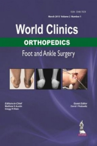 Kniha World Clinics: Orthopedics - Foot and Ankle Surgery Volume 2, Number 1 