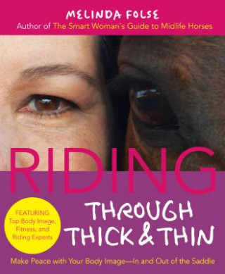 Book Riding Through Thick and Thin Melinda Folse