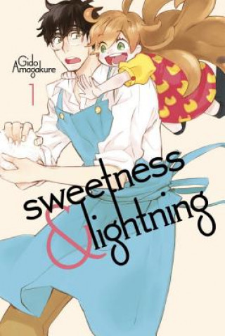 Knjiga Sweetness And Lightning 1 Gido Amagakure