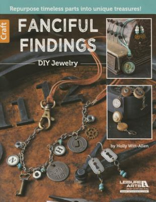 Kniha Fanciful Findings Holly Witt-Allen