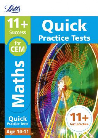 Libro 11+ Maths Quick Practice Tests Age 10-11 (Year 6) The 11 Plus Tutoring Academy