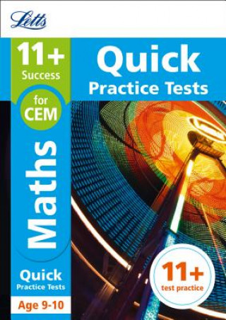 Kniha 11+ Maths Quick Practice Tests Age 9-10 (Year 5) The 11 Plus Tutoring Academy