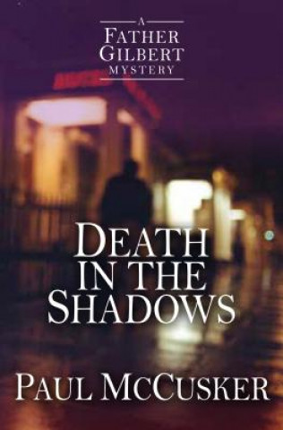Kniha Death in the Shadows Paul McCusker
