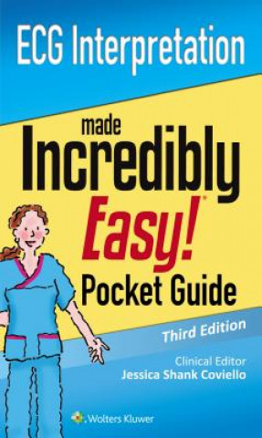 Kniha ECG Interpretation: An Incredibly Easy Pocket Guide LWW