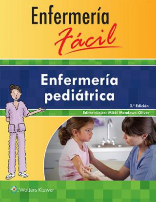 Kniha Enfermeria facil. Enfermeria pediatrica Lippincott Williams & Wilkins