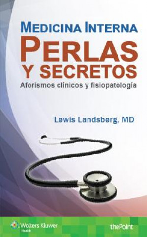 Kniha Medicina Interna. Perlas y secretos Lewis Landsberg