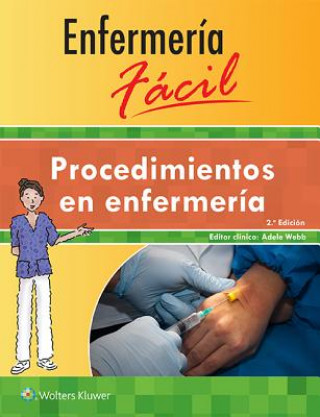 Книга Enfermeria facil. Procedimientos en enfermeria Lippincott Williams & Wilkins