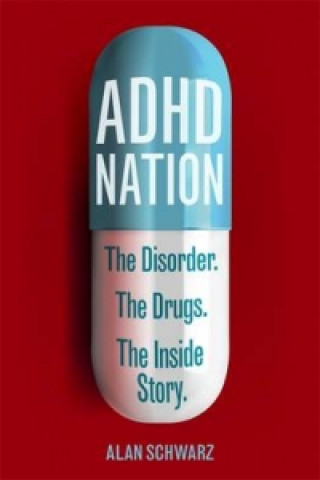 Livre ADHD Nation Alan Schwarz