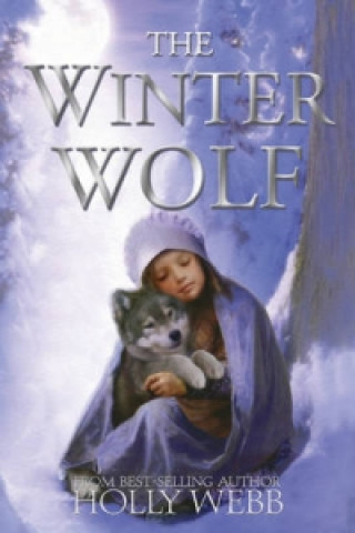 Knjiga Winter Wolf Holly Webb