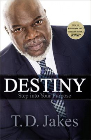 Книга Destiny T D Jakes