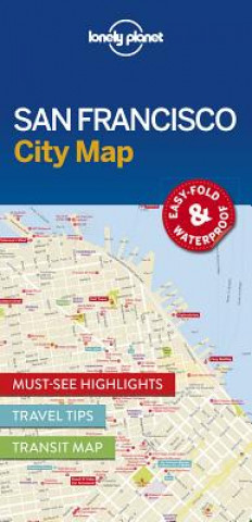 Tiskovina Lonely Planet San Francisco City Map Lonely Planet Publications