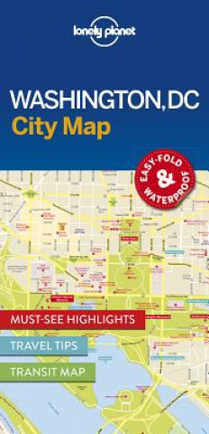 Nyomtatványok Lonely Planet Washington DC City Map Lonely Planet Publications