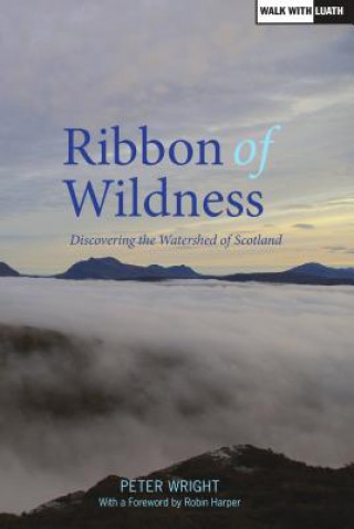 Kniha Ribbon of Wildness Peter Wright