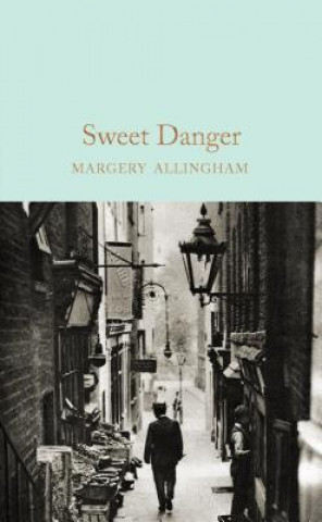 Könyv Sweet Danger Margery Allingham