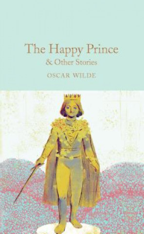 Carte Happy Prince & Other Stories WILDE  OSCAR
