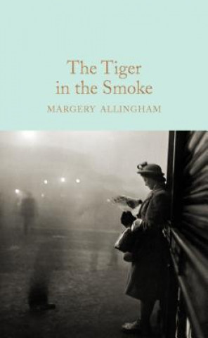 Könyv Tiger in the Smoke Margery Allingham