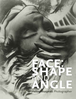 Kniha Face: Shape and Angle Jessica Sutcliffe