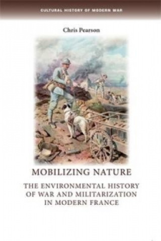 Livre Mobilizing Nature Chris Pearson