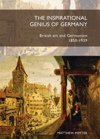 Kniha Inspirational Genius of Germany Matthew C. Potter