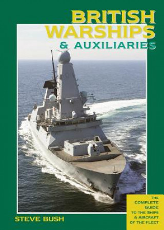 Knjiga British Warships and Auxilaries 2016/17 Steve Bush
