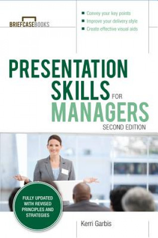 Livre Presentation Skills For Managers, Second Edition Kerri Garbis