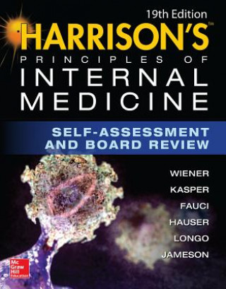 Carte Harrison's Principles of Internal Medicine Self-Assessment and Board Review Anthony S. Fauci