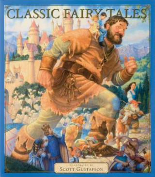Kniha Classic Fairy Tales Vol 1 Scott Gustafson