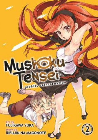 Knjiga Mushoku Tensei: Jobless Reincarnation (Manga) Vol. 2 Rifujin na Magonote