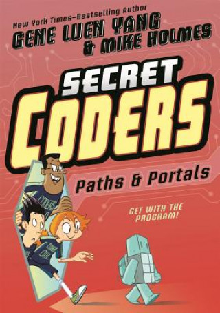Knjiga Secret Coders Gene Luen Yang