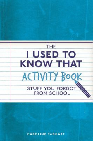 Carte I Used to Know That Activity Book Caroline Taggart