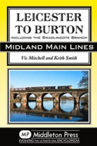 Книга Leicester to Burton Vic Mitchell