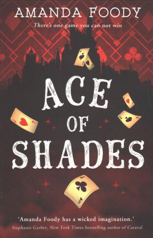 Книга Ace Of Shades Amanda Foody