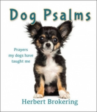 Knjiga Dog Psalms Herbert F. Brokering