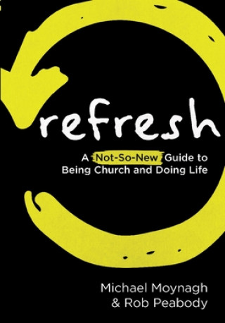 Knjiga Refresh Michael Moynagh