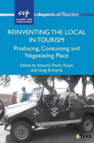 Kniha Reinventing the Local in Tourism Antonio Paolo Russo