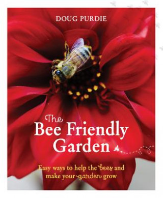 Könyv Bee Friendly Garden PURDIE  DOUG