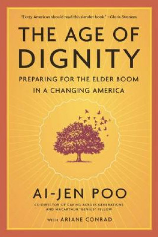 Buch Age Of Dignity Ai-Jen Poo