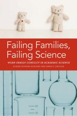 Книга Failing Families, Failing Science Anne E Lincoln