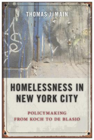 Kniha Homelessness in New York City Thomas J. Main