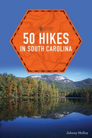 Kniha 50 Hikes in South Carolina Johnny Molloy