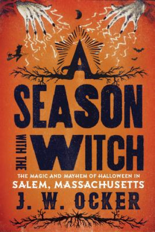 Könyv Season with the Witch J. W. Ocker