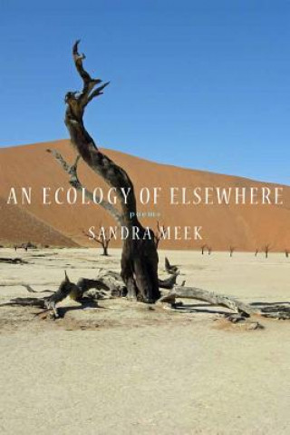 Knjiga Ecology of Elsewhere Sandra Meek