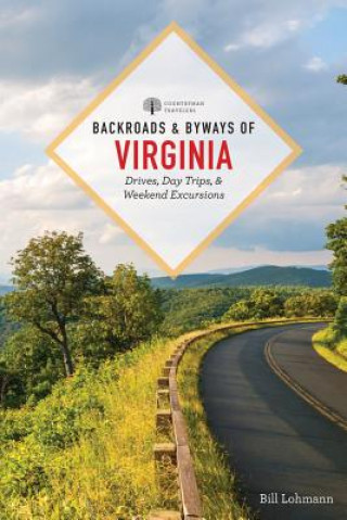 Carte Backroads & Byways of Virginia Bill Lohmann