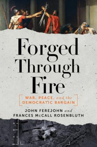 Carte Forged Through Fire John Ferejohn