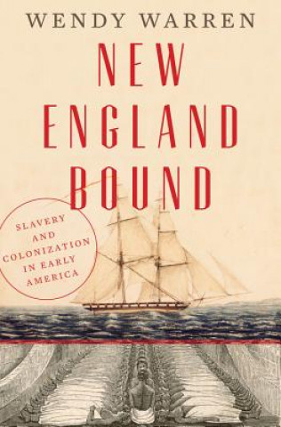 Buch New England Bound Wendy Warren