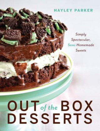 Kniha Out of the Box Desserts Hayley Parker