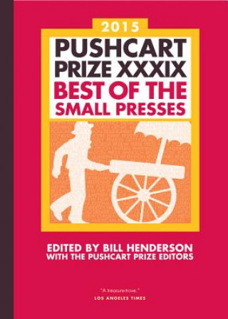 Книга Pushcart Prize XXXIX Bill Henderson