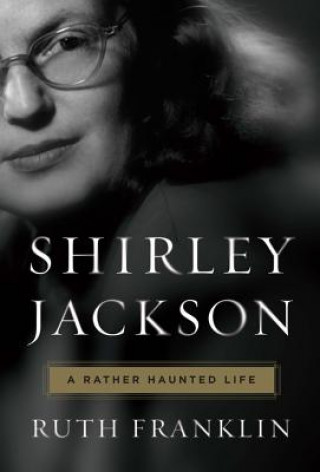 Libro Shirley Jackson: A Rather Haunted Life Ruth Franklin