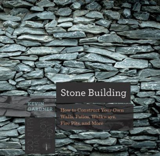 Könyv Stone Building Kevin Gardner